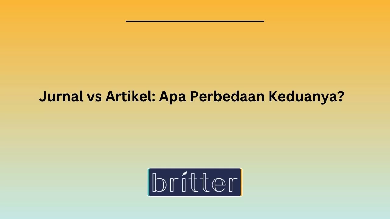 Jurnal Vs Artikel: Apa Perbedaan Keduanya?