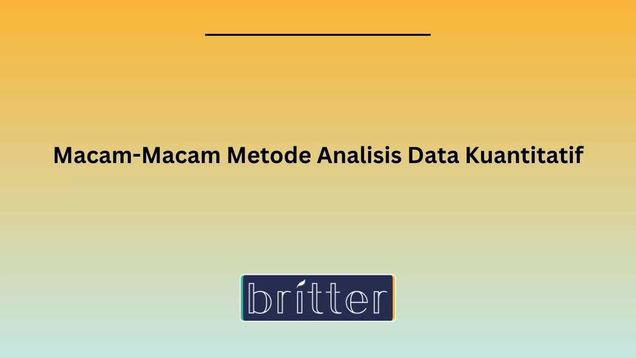 Analisis Data Kuantitatif Alat And Teknik Penelitian 3668