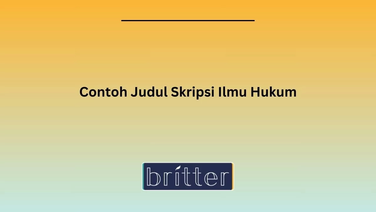 Contoh Judul Skripsi Ilmu Hukum