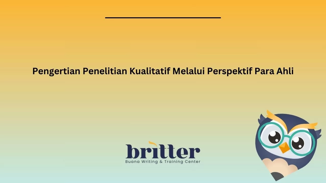 pengertian penelitian kualitatif