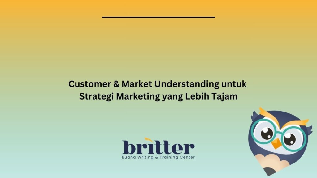 customer and market understanding